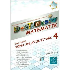 Desteksiz Matematik - Ders Öncesi Konu Anlatım Kitabı 4 - Şahin Aksankur