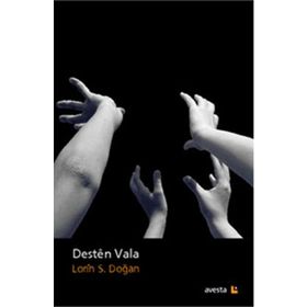 DESTEN VALA - LORIN S. DOĞAN