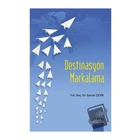 Destinasyon Markalama - Samet Çevik