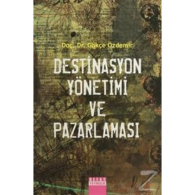 Destinasyon Pazarlaması - Gökçe Özdemir