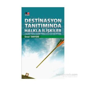 Destinasyon Tanıtımında Halkla İlişkiler - Emel Tanyeri