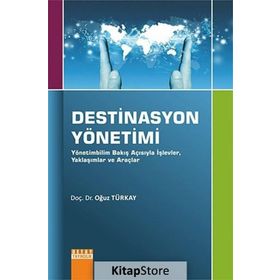 Destinasyon Yönetimi - Oğuz Türkay