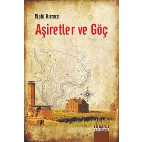 Detay Yayıncılık Aşiretler ve Göç