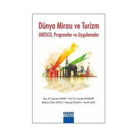 Detay Yayıncılık Dünya Mirası ve Turizm Bayram Şahin Cevdet Avcıkurt Bedriye Çilem Soylu Hayriye Duman Semih Şalk