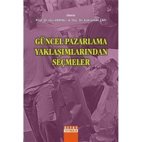 Detay Yayıncılık Güncel Pazarlama Yaklaşımlarından Seçmeler