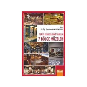 Detay Yayıncılık Turist Rehberliğine Yönelik 7 Bölge Müzeler