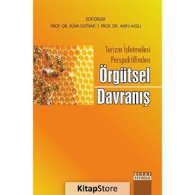 Detay Yayıncılık Turizm İşletmeleri Perspektifinden Örgütsel Davranış