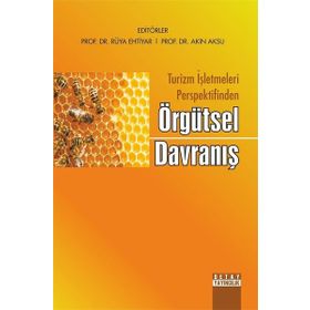 Detay Yayıncılık Turizm İşletmeleri Perspektifinden Örgütsel Davranış