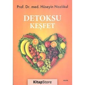 DETOKSU KEŞFET - HÜSEYİN NAZLIKUL
