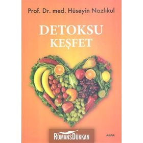 DETOKSU KEŞFET - HÜSEYİN NAZLIKUL