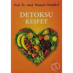 DETOKSU KEŞFET - HÜSEYİN NAZLIKUL