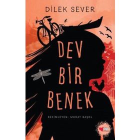 Dev Bir Benek - Dilek Sever