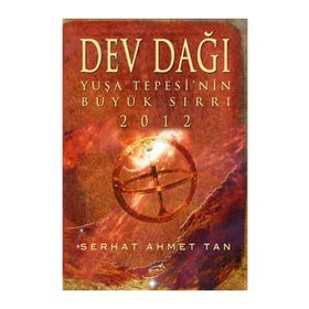 Dev Dağı - Yuşa Tepesi'nin Büyük Sırrı 2012 - Serhat Ahmet Tan