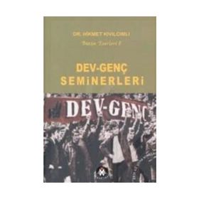 DEV-GENÇ SEMINERLERI - HIKMET KIVILCIMLI