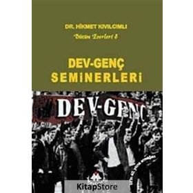 DEV-GENÇ SEMINERLERI - HIKMET KIVILCIMLI