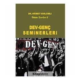 DEV-GENÇ SEMINERLERI - HIKMET KIVILCIMLI