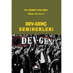 DEV-GENÇ SEMINERLERI - HIKMET KIVILCIMLI