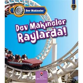 Dev Makineler Raylarda! / Catherine Veitch