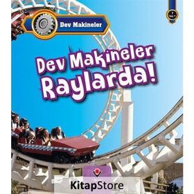 Dev Makineler Raylarda! / Catherine Veitch