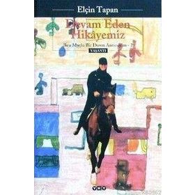 DEVAM EDEN HIKAYEMIZ (BEN MUTLU BIR DOWN ANNESIYIM 2) - ELÇİN TAPAN