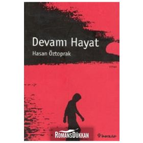 DEVAMI HAYAT - HASAN ÖZTOPRAK