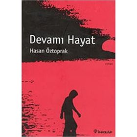 DEVAMI HAYAT - HASAN ÖZTOPRAK