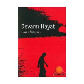 DEVAMI HAYAT - HASAN ÖZTOPRAK