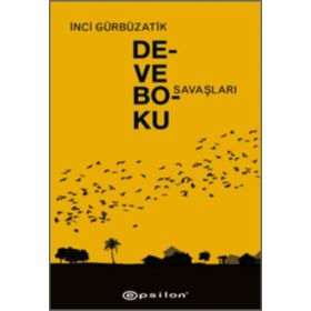 Deve Boku Savaşları - İnci Gürbüzatik