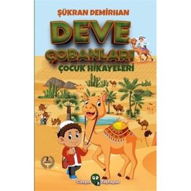 Deve Çobanları - Şükran Demirhan