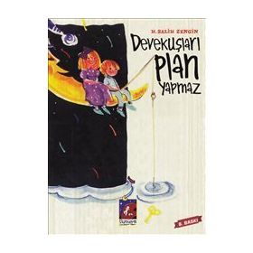 DEVEKUŞLARI PLAN YAPMAZ - H. SALIH ZENGIN
