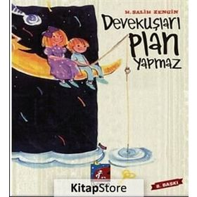 DEVEKUŞLARI PLAN YAPMAZ - H. SALIH ZENGIN