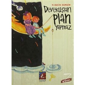 DEVEKUŞLARI PLAN YAPMAZ - H. SALIH ZENGIN