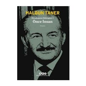 Devekuşuna Mektuplar - 1 - Önce İnsan - Haldun Taner