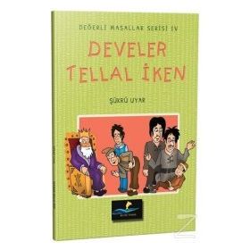 Develer Tellal İken - Şükrü Uyar