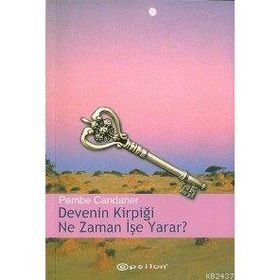 DEVENIN KİRPİĞİ NE ZAMAN İŞE YARAR? - PEMBE CANDANER