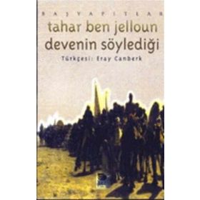 DEVENIN SÖYLEDİĞİ - TAHAR BEN JELLOUN
