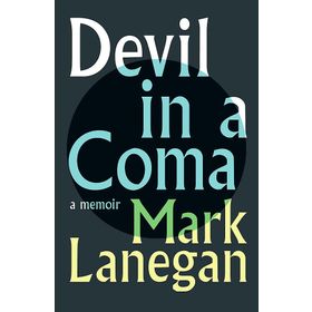 Devil in a Coma - Mark Lanegan