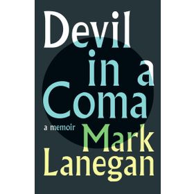 Devil in a Coma - Mark Lanegan