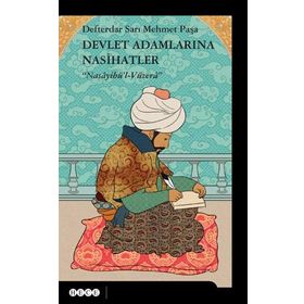 Devlet Adamlarına Nasihatler - defterdar sari mehmet pasa