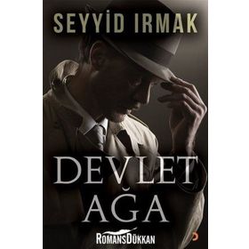 Devlet Ağa - Seyyid Irmak