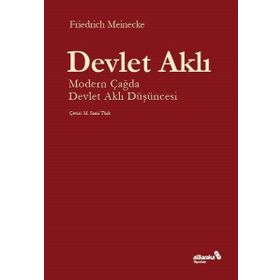 Devlet Aklı - Friedrich Meinecke