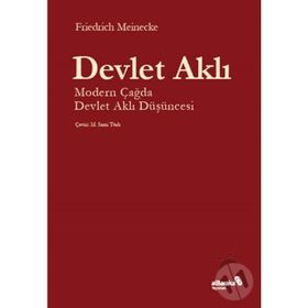 Devlet Aklı - Friedrich Meinecke