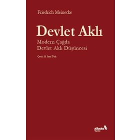 Devlet Aklı - Friedrich Meinecke