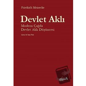 Devlet Aklı - Friedrich Meinecke