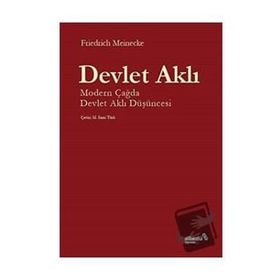 Devlet Aklı - Friedrich Meinecke