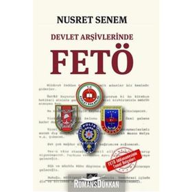 Devlet Arşivlerinde Fetö - Nusret Senem