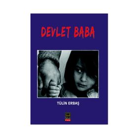 Devlet Baba - Tülin Erbaş