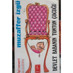 DEVLET BABANIN TONTON ÇOCUĞU - MUZAFFER İZGU