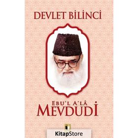 Devlet Bilinci - Ebu'l A'la Mevdudi