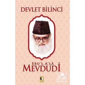 Devlet Bilinci - Ebu'l A'la Mevdudi